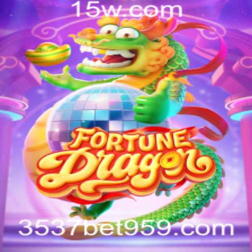 Descubra o Mundo Fascinante de FortuneDragon e as Emoções do 3537 Bet
